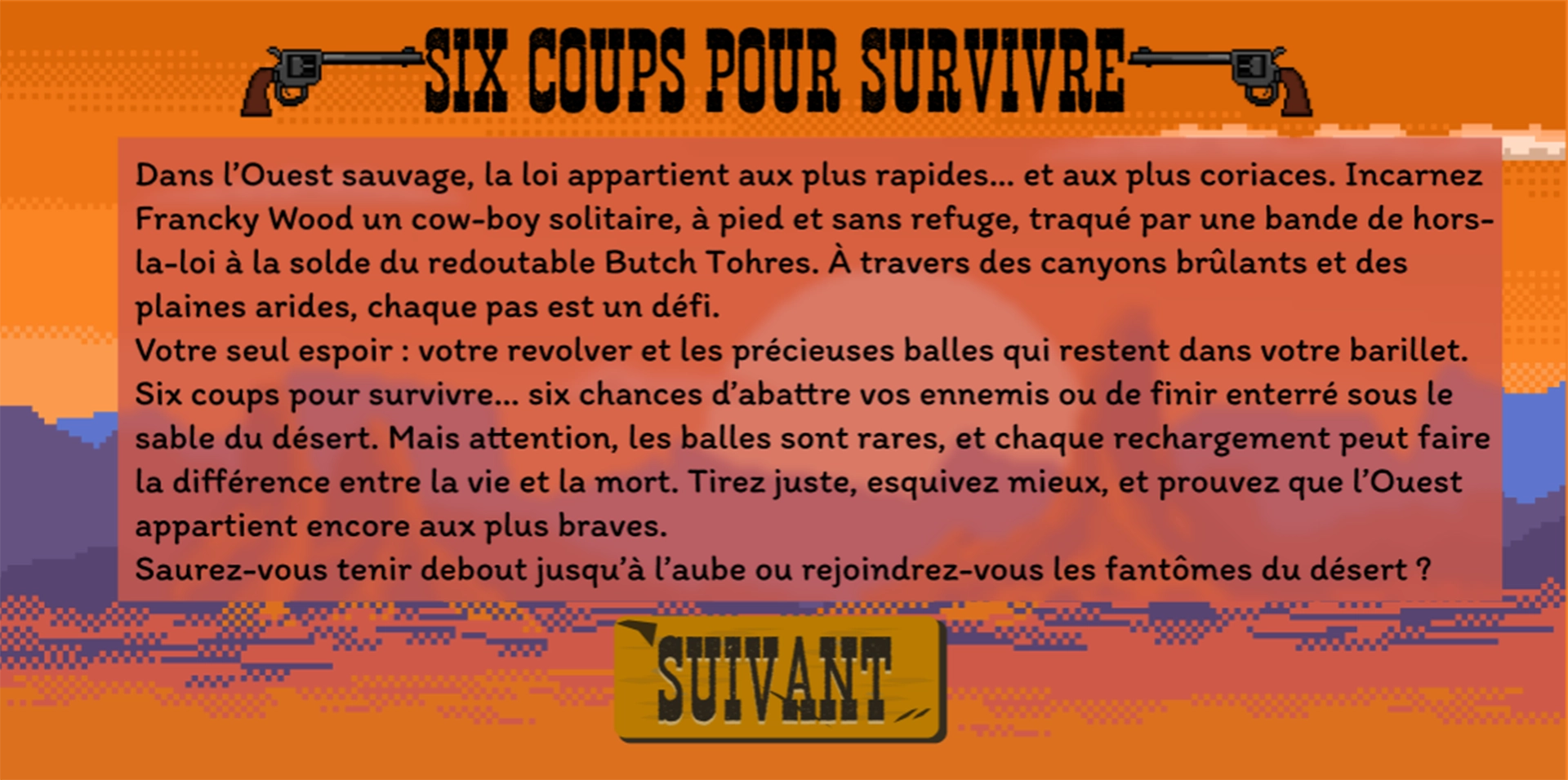 Jeu Web - Six coups pour survivre